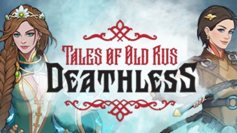 Deathless: Tales of Old Rus – Un Viaggio nel Mondo delle Leggende Slave